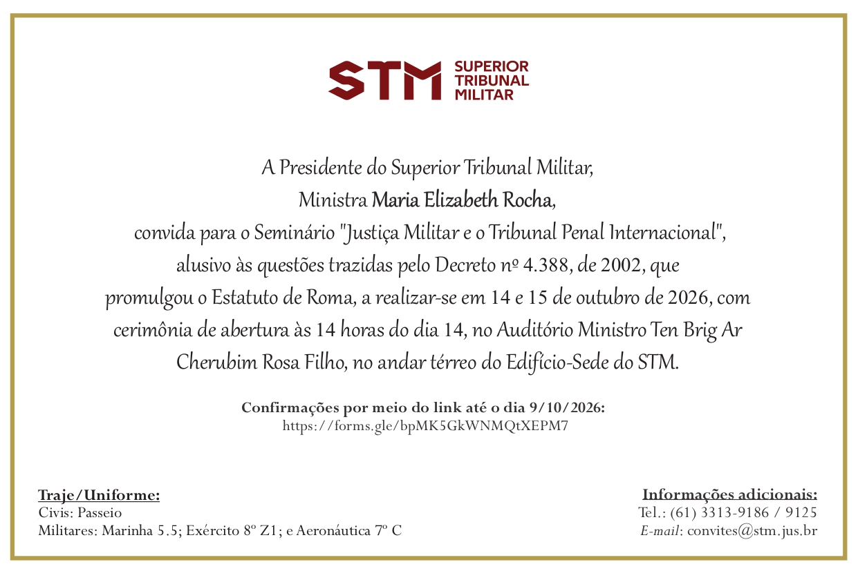 EMD é convidada para Seminário sobre Justiça Militar e Tribunal Penal Internacional no STM