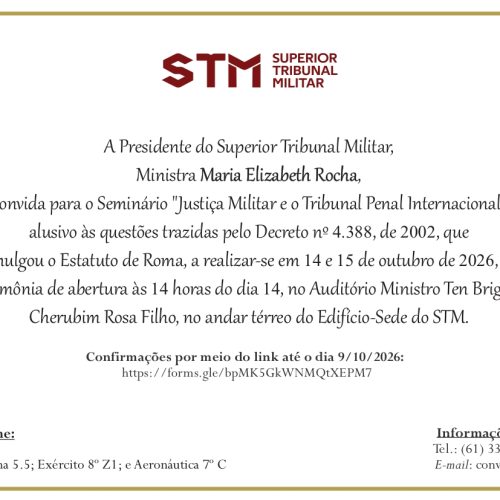 EMD é convidada para Seminário sobre Justiça Militar e Tribunal Penal Internacional no STM