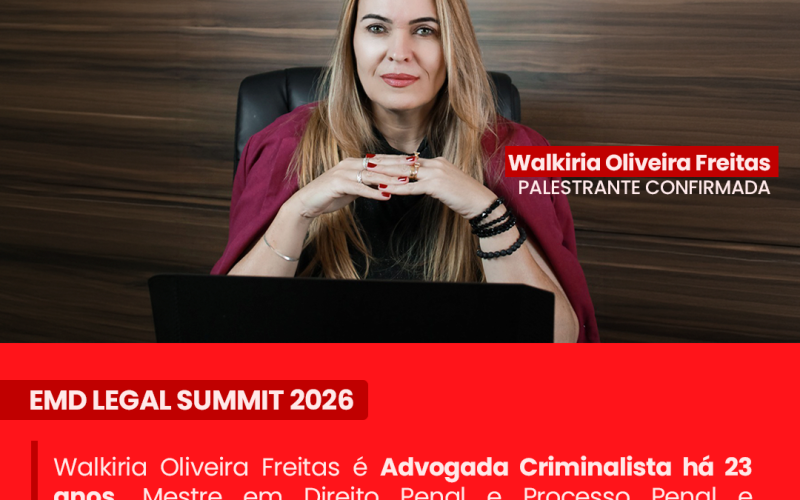 Walkiria Oliveira Freitas é confirmada no EMD Legal Summit 2026